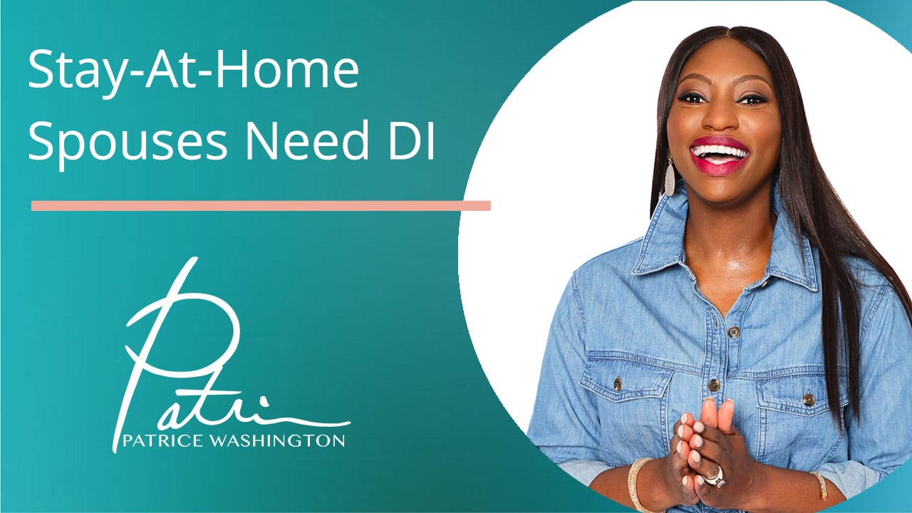 video thumbnail of patrice washington for the stay-at-home spouses need DI video